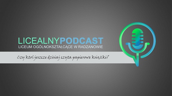 LICEALNY PODCAST #1